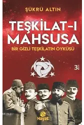 Teşkilatı Mahsusa; Bir Gizli Teşkilat Öyküsü