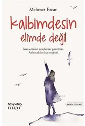 Kalbimdesin Elimde Değil
