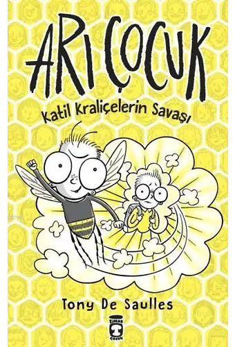 Arı Çocuk - Katil Kraliçelerin Savaşı