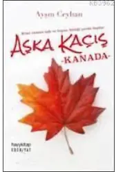 Aşka Kaçış Kanada