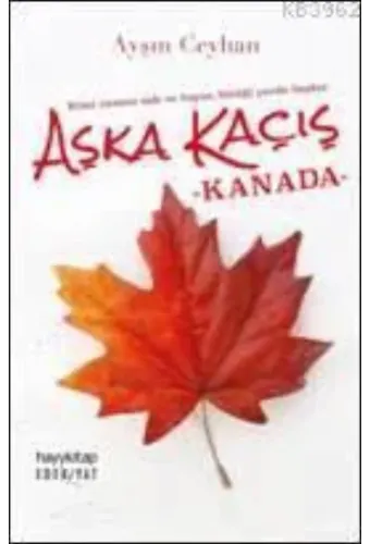 Aşka Kaçış Kanada