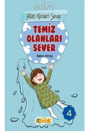 Allah Kimleri Sever Serisi 4 - Temiz Olanları Sever
