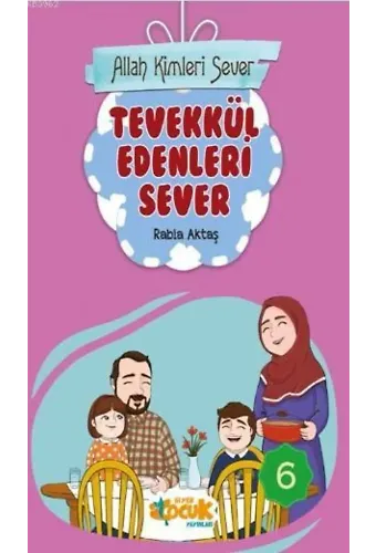Allah Kimleri Sever Serisi 6 - Tevekkül Edenleri Sever