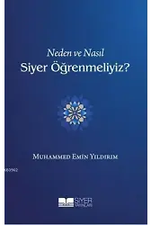 Neden ve Nasıl Siyer Öğrenmeliyiz ?