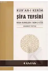 Kur'an-ı Kerim Şifa Tefsiri; Kısa Sureler / Son 2 Cüz