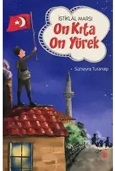 İstiklal Marşı - On Kıta On Yürek