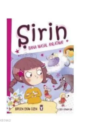 Şirin - Bana Masal Anlatma