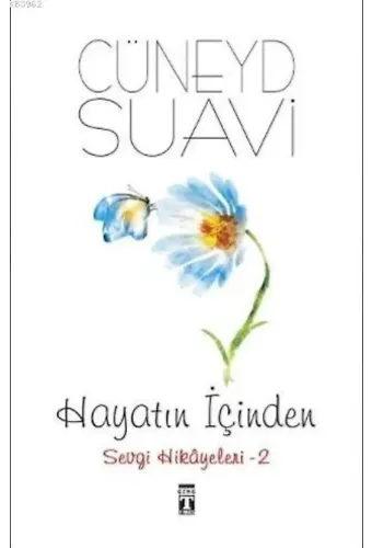 Hayatın İçinden Sevgi Hikayeleri - 2