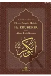 İlk ve Büyük Halife Hz. Ebubekir (r.a.); Saadet Devri'ni İsteyenler