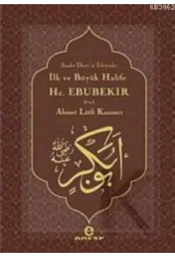İlk ve Büyük Halife Hz. Ebubekir (r.a.); Saadet Devri'ni İsteyenler