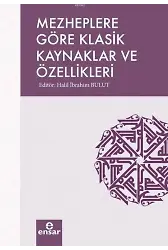 Mezheplere Göre Klasik Kaynaklar ve Özellikleri