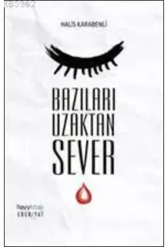 Bazıları Uzaktan Sever