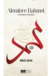 Alemlere Rahmet - Son Peygamber'in Tarihî Romanı 3