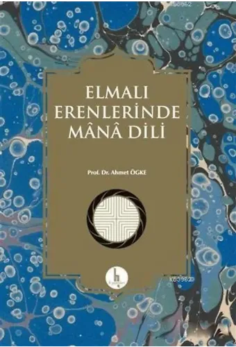 Elmalı Erenlerinde Mana Dili