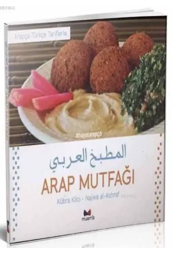 Arapça Türkçe Tariflerle Arap Mutfağı
