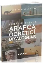 Türkçeleriyle Arapça Öğretici Diyaloglar; Alıştırma Destekli