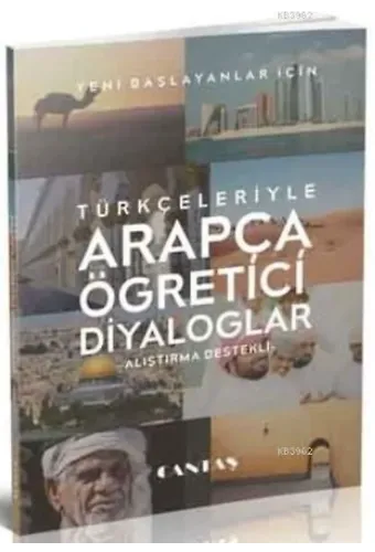Türkçeleriyle Arapça Öğretici Diyaloglar; Alıştırma Destekli