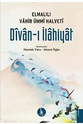 Divan-ı İlahiyat; Elmalılı Vahib Ümmi Halveti