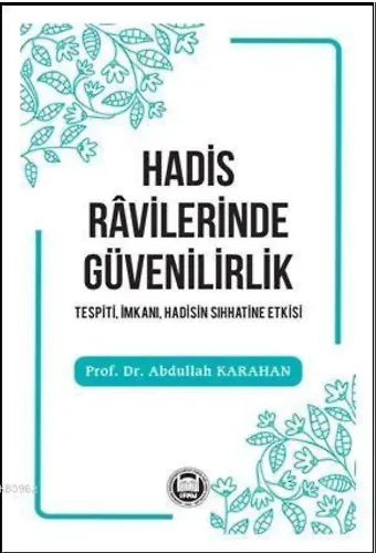 Hadis Râvilerinde Güvenilirlik
