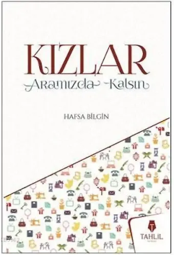 Kızlar Aramızda Kalsın