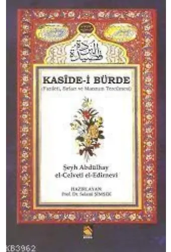 Kaside-i Bürde; Fazileti,Sırları,ve Manzum Tercümesi
