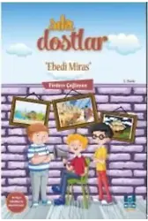 Sıkı Dostlar - Ebedi Miras