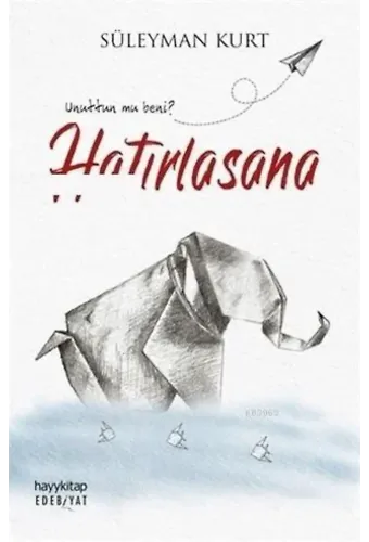 Hatırlasana