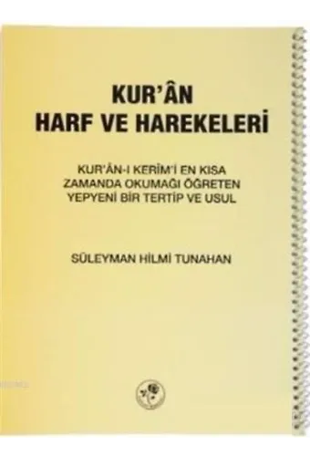 Kur'an Harf ve Harekeleri (Spiralli Büyük); Kur'an-ı Kerim'i En Kısa Zamanda Okumayı Öğreten Yepyeni Bir Tertip ve Usul