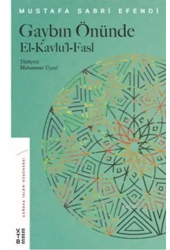 Gaybın Önünde; El-Kavlu'l-Fasl