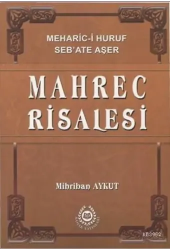Mahrec Risalesi (Meharic-i Huruf Seb'ate Aşer)