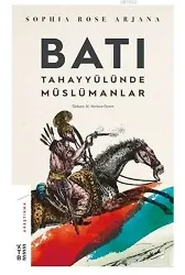 Batı Tahayyülünde Müslümanlar