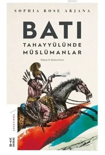 Batı Tahayyülünde Müslümanlar