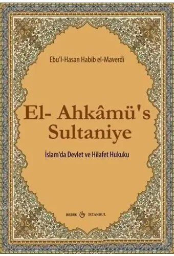 El-Ahkamü's Sultaniye İslam'da Devlet ve Hilafet Hukuku