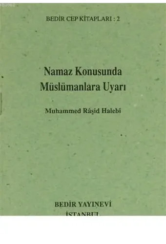 Namaz konusunda Müslümanlara Uyarı