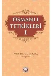 Osmanlı Tetkikleri - 1