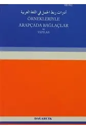 Örnekleriyle Arapçada Bağlaçlar ve Yapılar