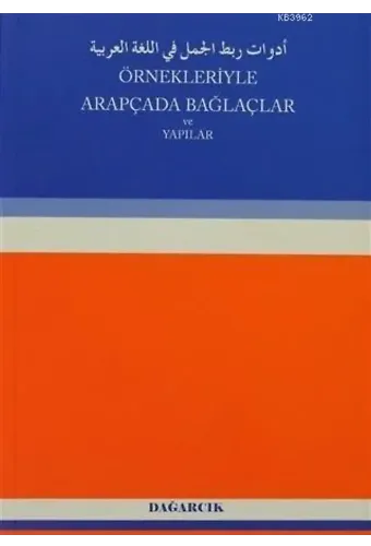 Örnekleriyle Arapçada Bağlaçlar ve Yapılar