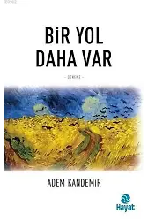 Bir Yol Daha Var