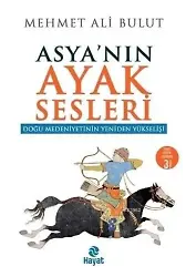 Asyanın Ayak Sesleri; Doğu Medeniyetinin Yeniden Yükselişi