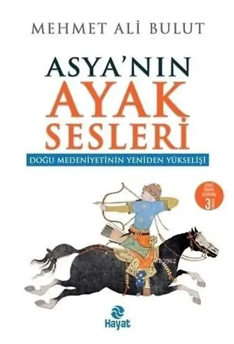 Asyanın Ayak Sesleri; Doğu Medeniyetinin Yeniden Yükselişi