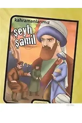 Kahramanlarımız Şeyh Şamil