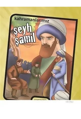 Kahramanlarımız Şeyh Şamil
