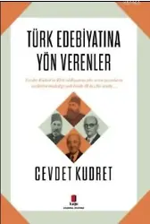 Türk Edebiyatına Yön Verenler
