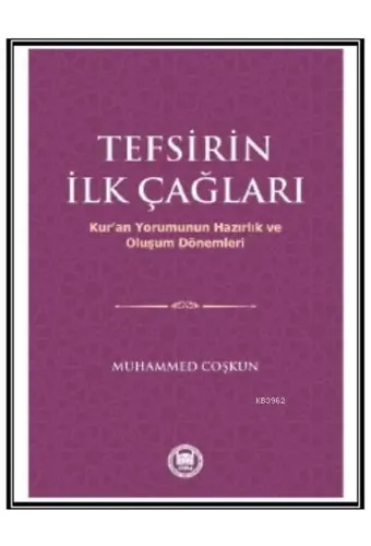 Tefsirin İlk Çağları