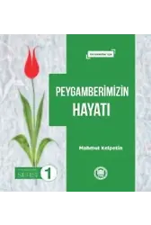 Peygamberimizin Hayatı; Ortaokullar İçin