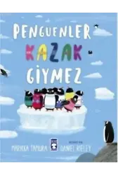 Penguenler Kazak Giymez