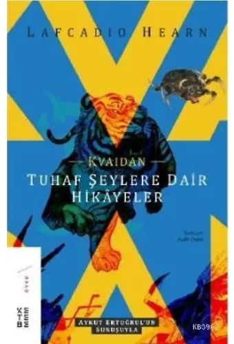 Kvaidan; Tuhaf Şeylere Dair Hikâyeler