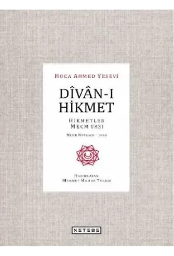 Dîvân-ı Hikmet; Hikmetler Mecmuası- Mısır Nüshası 1650