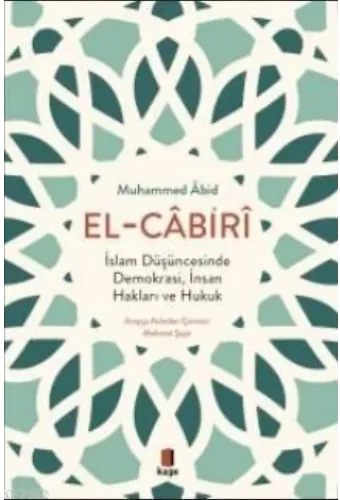 El - Cabiri; İslam Düşüncesinde Demokrasi, İnsan Hakları ve Hukuk