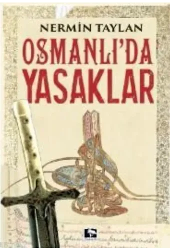 Osmanlı'da Yasaklar